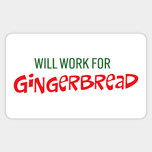 Will Work for Gingerbread Sticker